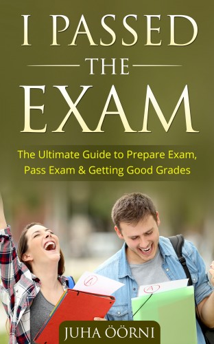Öörni Juha - I Passed The Exam [eKönyv: epub, mobi]