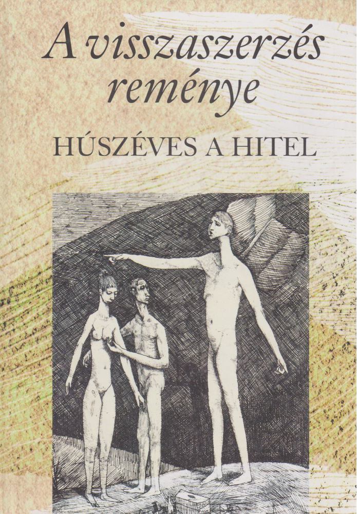 Papp Endre - A visszaszerzés reménye [antikvár]