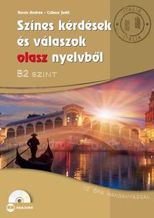 Kocsis Andrea, Csikesz Judit - Színes kérdések és válaszok olasz nyelvből B2 szint (CD melléklettel)