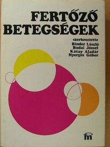 Binder László - Fertőző betegségek [antikvár]