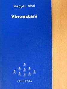 Megyeri Ábel - Virrasztani [antikvár]