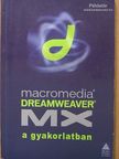 Benkő László - Dreamweaver MX a gyakorlatban [antikvár]