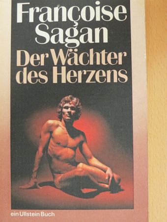 Francoise Sagan - Der Wächter des Herzens [antikvár]