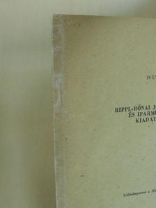 Ivánfyné Balogh Sára - Rippl-Rónai József iparművészeti elvei és iparművészeti tevékenysége kiadatlan levelei nyomán II. [antikvár]