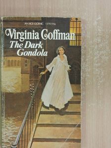 Virginia Coffman - The Dark Gondola [antikvár]