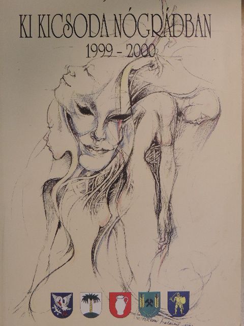 Mihály Ferenc - Ki kicsoda Nógrádban 1999-2000 [antikvár]