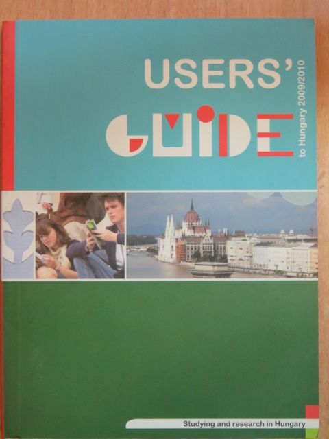 Cseke Bettina - Users' Guide to Hungary 2009/2010 [antikvár]