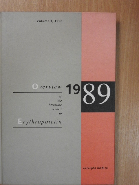 Overview of the literature related to Erythropoietin 1/1990. [antikvár]