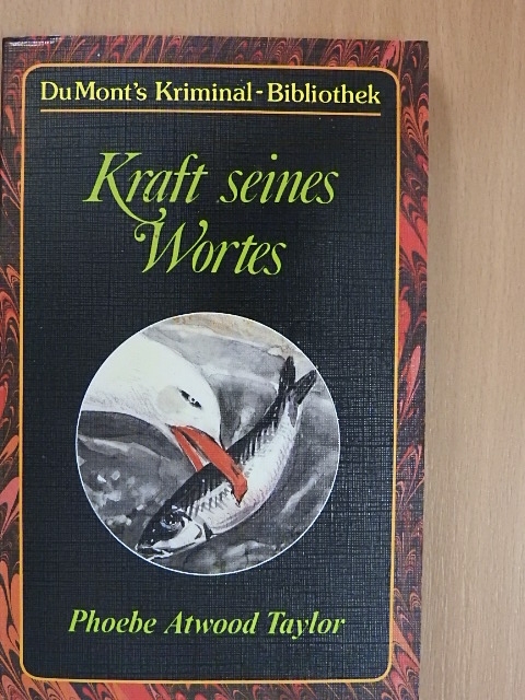Phoebe Atwood Taylor - Kraft seines Wortes [antikvár]