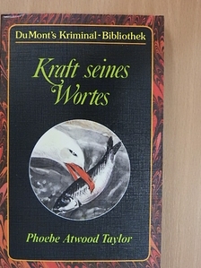 Phoebe Atwood Taylor - Kraft seines Wortes [antikvár]