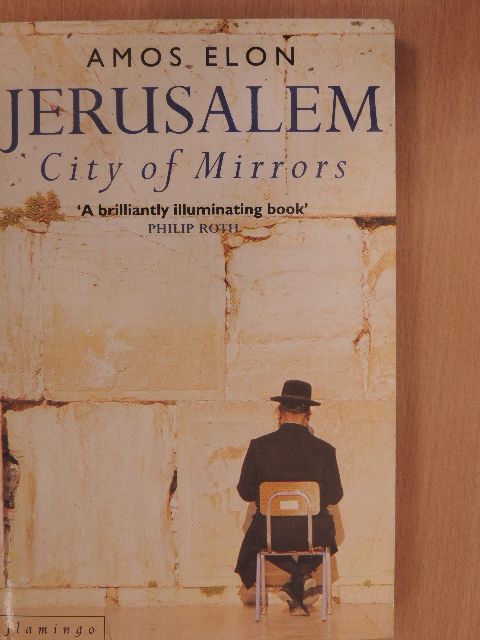 Amos Elon - Jerusalem [antikvár]
