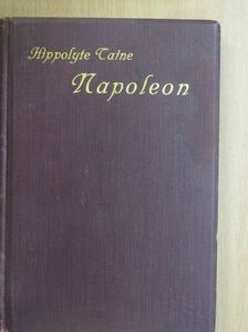 Hippolyte Taine - Napoleon (gótbetűs) [antikvár]