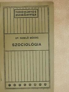 Dr. Somló Bódog - Szociológia [antikvár]
