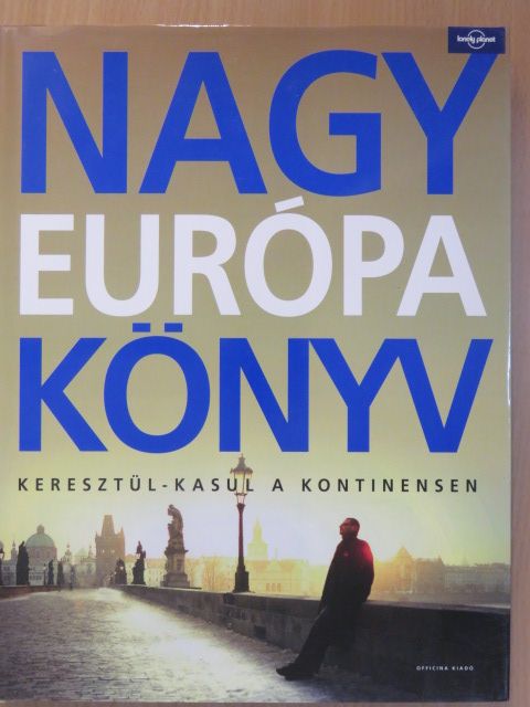 Brett Atkinson - Nagy Európa könyv [antikvár]