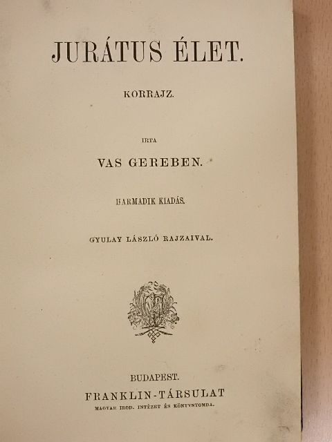 Vas Gereben - Jurátus élet/Két szomszéd/Az öreg Schnellerné (védődobozos példány) [antikvár]