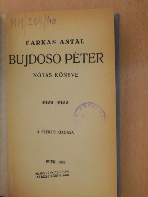 Farkas Antal - Bujdosó Péter nótás könyve [antikvár]