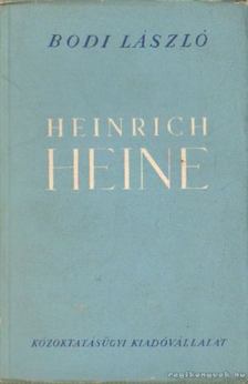 Bódi László - Heinrich Heine [antikvár]