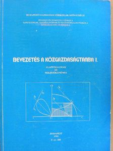 Dr. Kahulits László - Bevezetés a közgazdaságtanba I. [antikvár]