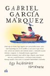 Gabriel García Márquez - Egy hajótörött története [eKönyv: epub, mobi]
