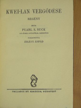 Pearl S. Buck - Kwei-lan vergődése [antikvár]