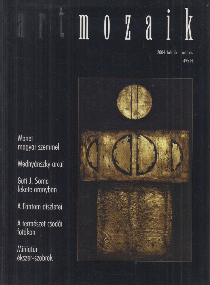 SINÓROS SZABÓ KATALIN - Art Mozaik 2004. február-március [antikvár]
