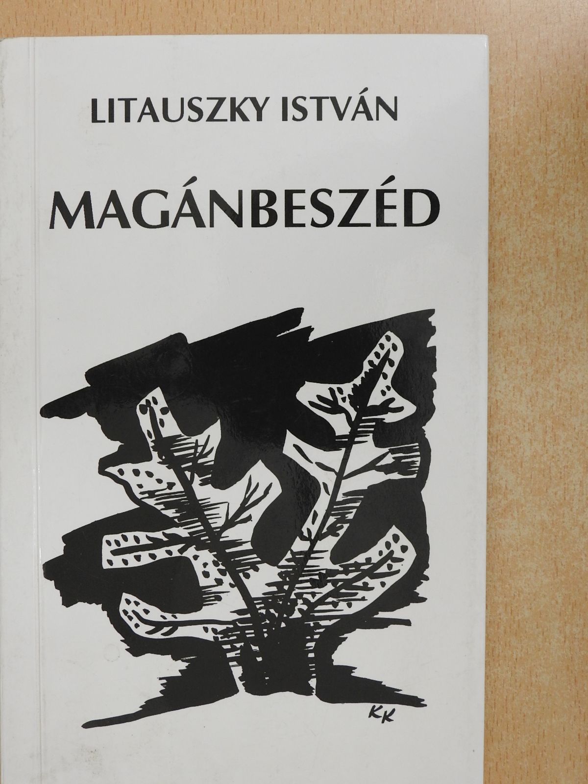 Litauszky István - Magánbeszéd (dedikált példány) [antikvár]