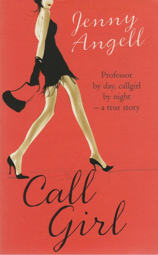 Jenny Angell - Callgirl [antikvár]