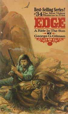 George G. Gilman - Edge: A Ride In The Sun [antikvár]
