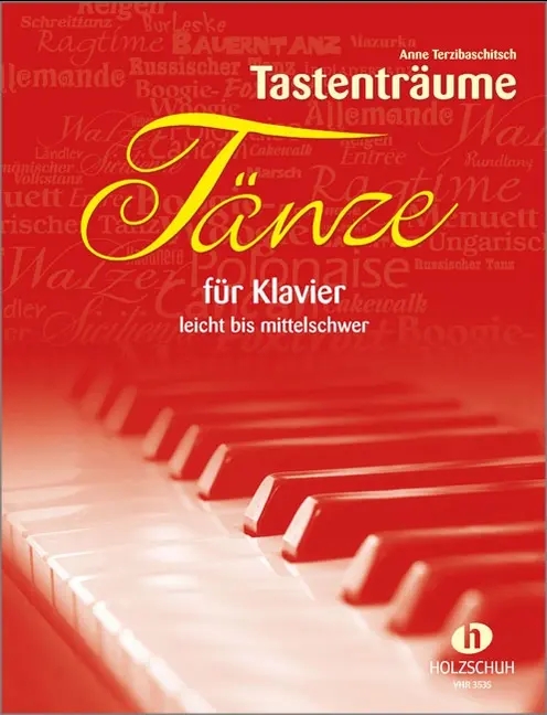 TAENZE FÜR KLAVIER ZWEI- UND VIERHAENDIG LEICHT BIS MITTELSCHWER