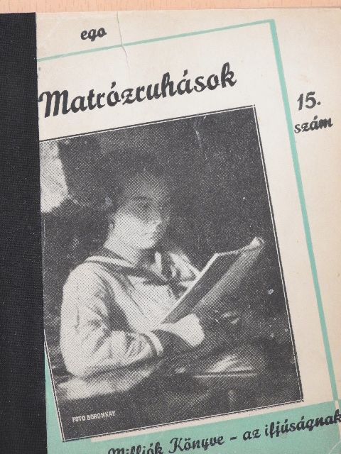 Ego - Matrózruhások [antikvár]