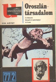 Surányi Éva szerk. - Oroszlántársadalom - Univerzum 77/2 [antikvár]
