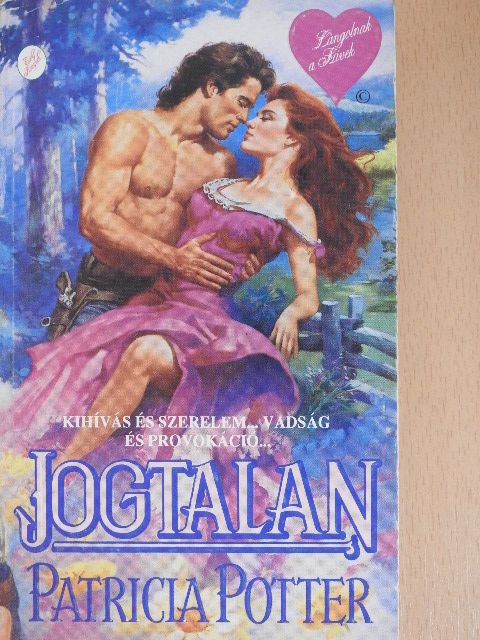 Patricia Potter - Jogtalan [antikvár]