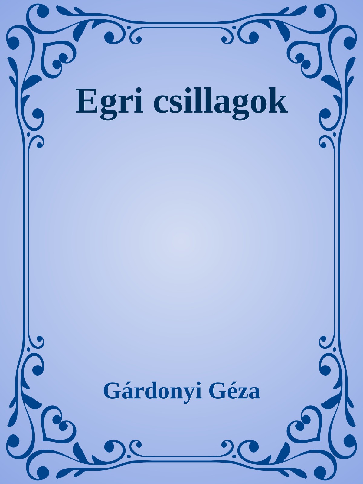 Gárdonyi Géza - Egri csillagok [eKönyv: epub, mobi]