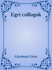 Gárdonyi Géza - Egri csillagok [eKönyv: epub, mobi]