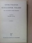 Georg Wegener - Szálljatok velem! [antikvár]