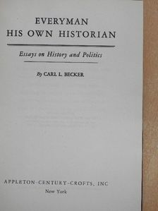 Carl L. Becker - Everyman his Own Historian [antikvár]