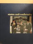 Richard W. Murphy - Status and Conformity [antikvár]