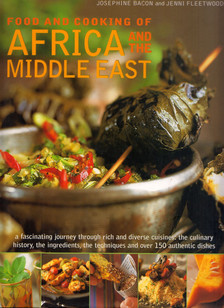 Josephine Bacon, Jenni Fleetwood - Food and Cooking of Africa and Middle East [antikvár]