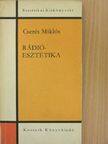 Cserés Miklós - Rádióesztétika [antikvár]