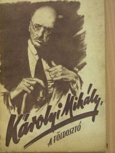 Hámori László - Károlyi Mihály, a földosztó [antikvár]