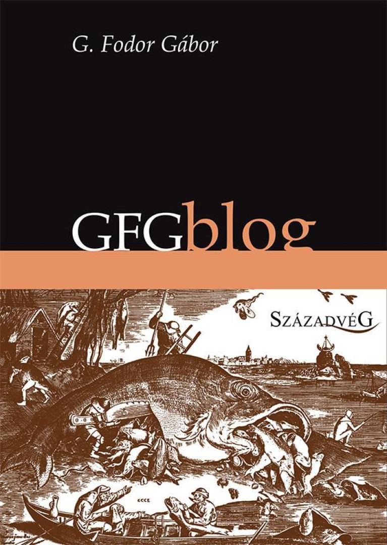 G. Fodor Gábor - GFG blog [antikvár]