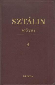 SZTÁLIN - I. V. Sztálin művei 6. [antikvár]