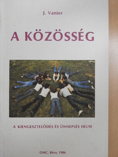 Jean Vanier - A közösség [antikvár]