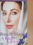 Benazir Bhutto - A Kelet lánya [antikvár]