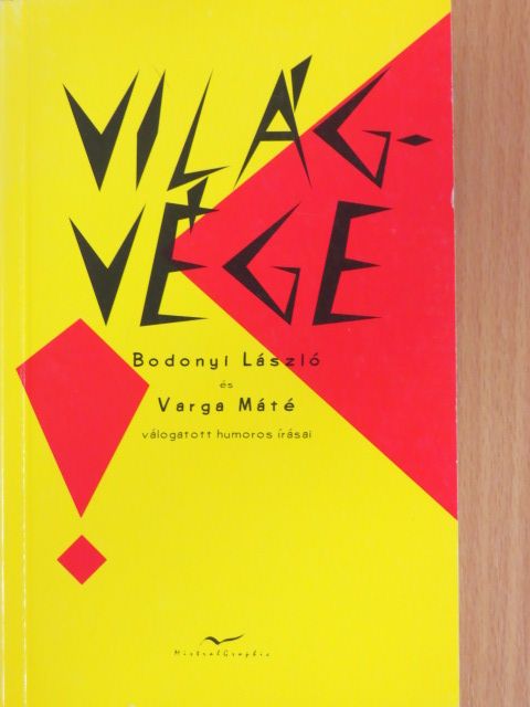 Bodonyi László - Világvége [antikvár]