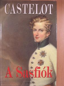 André Castelot - A Sasfiók [antikvár]