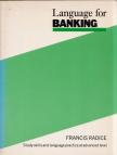 Francis Radice - Language for Banking: Study skills and language practice at advanced level [antikvár]