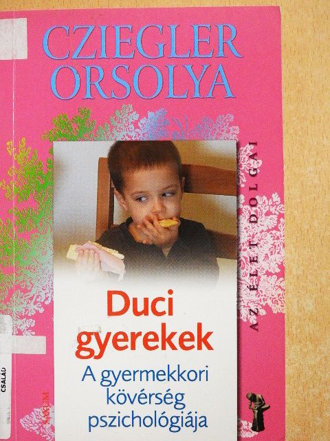 Cziegler Orsolya - Duci gyerekek [antikvár]