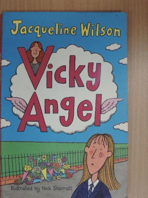 Jacqueline Wilson - Vicky Angel [antikvár]