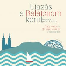 Olga (szerk.) Szederkényi - Utazás a Balatonom körül [eHangoskönyv]